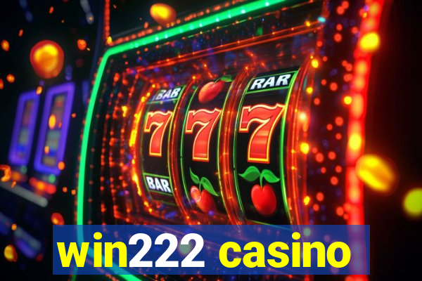 win222 casino